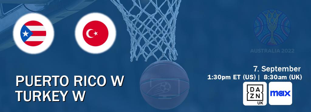 You can watch game live between Puerto Rico W and Turkey W on DAZN UK(UK) and Max(US). You can watch game live between Puerto Rico W and Turkey W on DAZN UK(UK) and Max(US).
