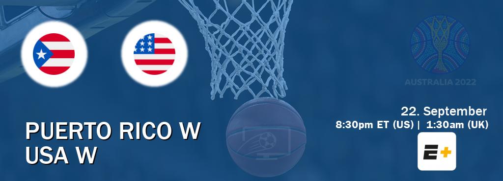 You can watch game live between Puerto Rico W and USA W on ESPN+.
