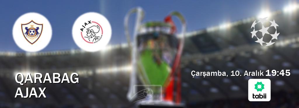 Karşılaşma Qarabag - Ajax Tabii'den canlı yayınlanacak (Çarşamba, 10. Aralık 19:45). Karşılaşma Qarabag - Ajax Tabii'den canlı yayınlanacak (Çarşamba, 10. Aralık 19:45).
