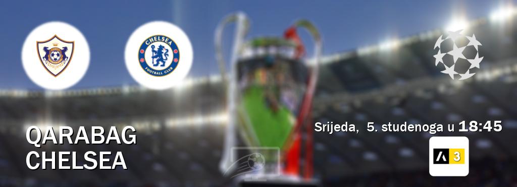 Izravni prijenos utakmice Qarabag i Chelsea pratite uživo na Arena Sport 3 (srijeda, 5. studenoga u 18:45). Izravni prijenos utakmice Qarabag i Chelsea pratite uživo na Arena Sport 3 (srijeda, 5. studenoga u 18:45).