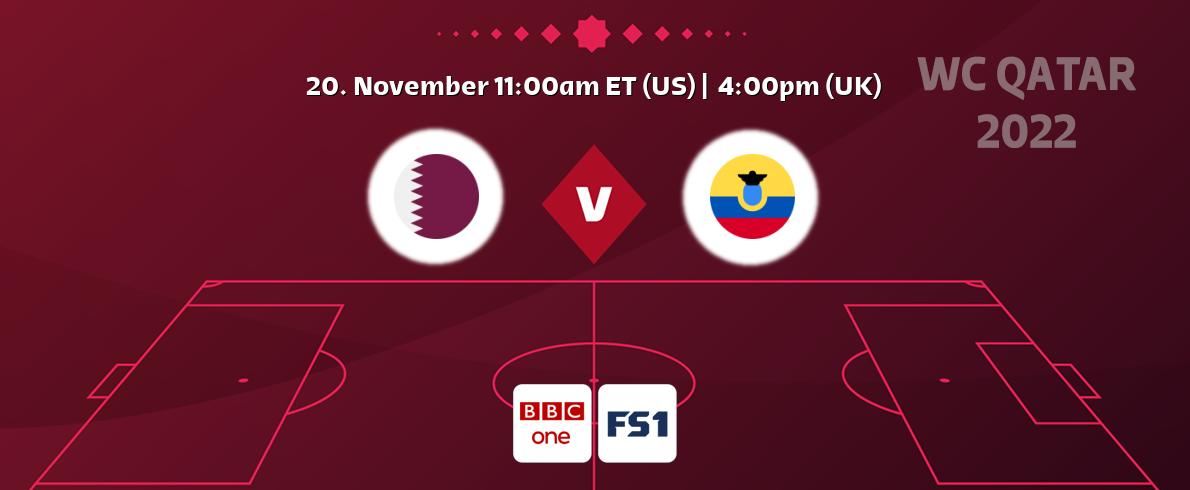 You can watch game live between Qatar and Ecuador on BBC One and FOX Sports 1.