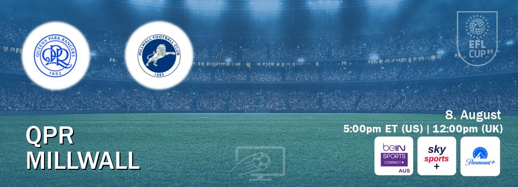 You can watch game live between QPR and Millwall on beIN Sports Connect(AU), Sky Sports+(UK), Paramount+(US).