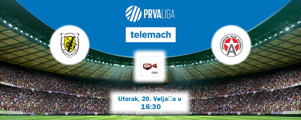 Izravni prijenos utakmice Radomlje i Aluminij pratite uživo na Sportklub 4 (Utorak, 20. Veljača u  16:30).