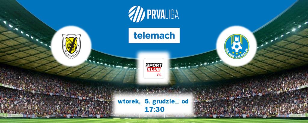 Gra między Radomlje i Celje transmisja na żywo w Sportklub (wtorek,  5. grudzień od  17:30).