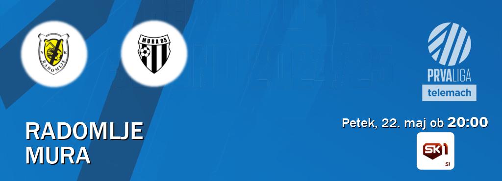Prenos tekme med Radomlje in Mura v živo na Sportklub 1 (petek, 22. maj ob  20:00 uri).