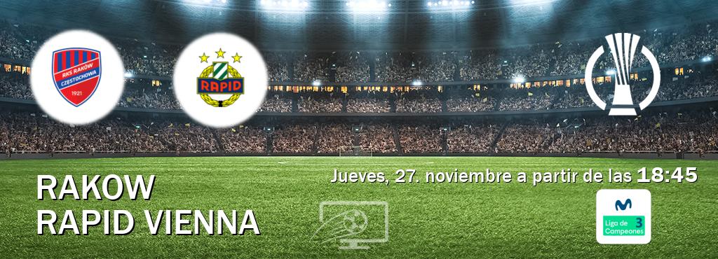 El partido entre Rakow y Rapid Vienna será retransmitido por Movistar Liga de Campeones 3 (jueves, 27. noviembre a partir de las  18:45).