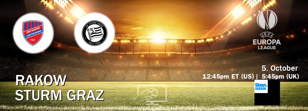 You can watch game live between Rakow and Sturm Graz on Stan Sport(AU).