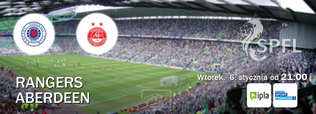 Gra między Rangers i Aberdeen transmisja na żywo w IPLA i Polsat Sport Premium 1 (wtorek,  6. stycznia od  21:00).