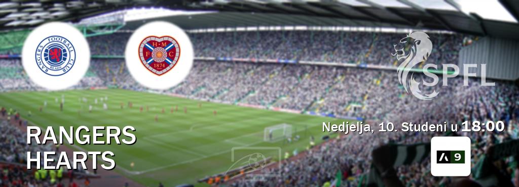 Izravni prijenos utakmice Rangers i Hearts pratite uživo na Arena Sport 9 (Nedjelja, 10. Studeni u  18:00).