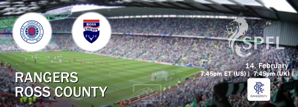 You can watch game live between Rangers and Ross County on Rangers TV(UK).