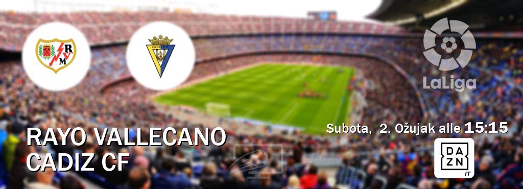 Il match Rayo Vallecano - Cadiz CF sarà trasmesso in diretta TV su DAZN Italia (ore 15:15)