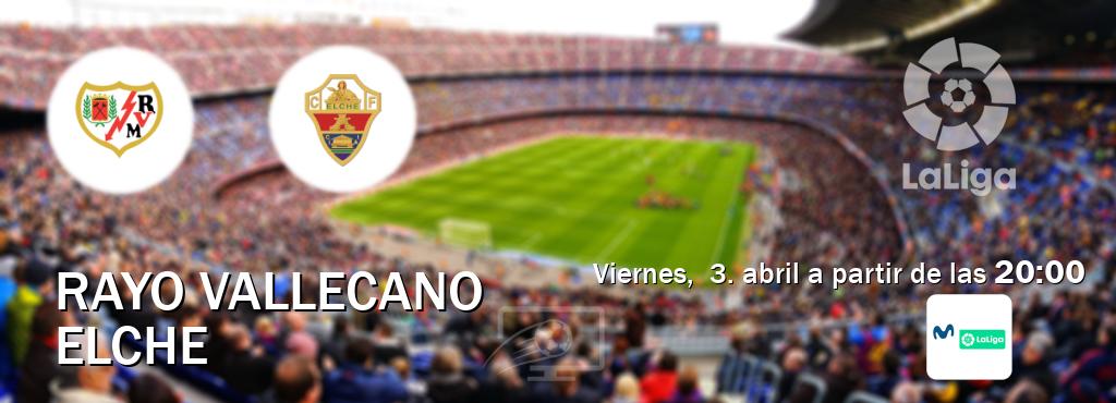 El partido entre Rayo Vallecano y Elche será retransmitido por M. LaLiga (viernes,  3. abril a partir de las  20:00).