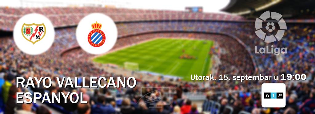 Izravni prijenos utakmice Rayo Vallecano i Espanyol pratite uživo na Arena Premium 1 (utorak, 15. septembar u 19:00). Izravni prijenos utakmice Rayo Vallecano i Espanyol pratite uživo na Arena Premium 1 (utorak, 15. septembar u 19:00).