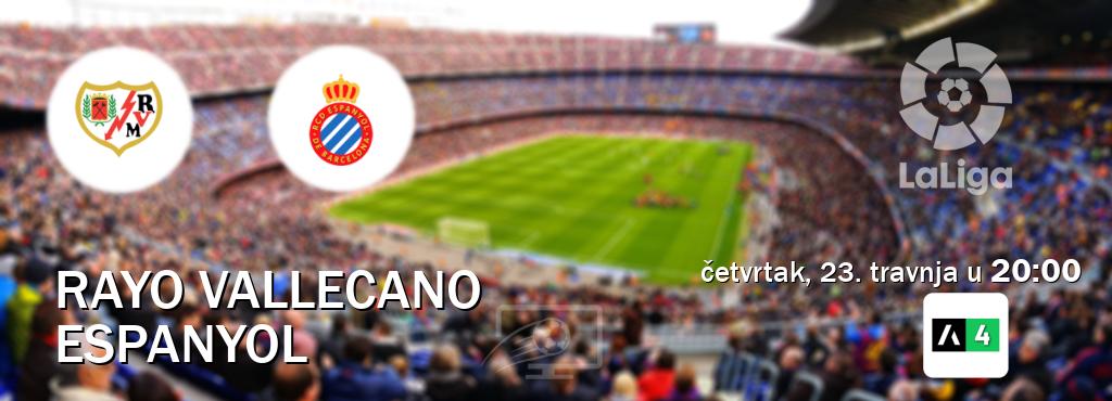 Izravni prijenos utakmice Rayo Vallecano i Espanyol pratite uživo na Arena Sport 4 (četvrtak, 23. travnja u  20:00).