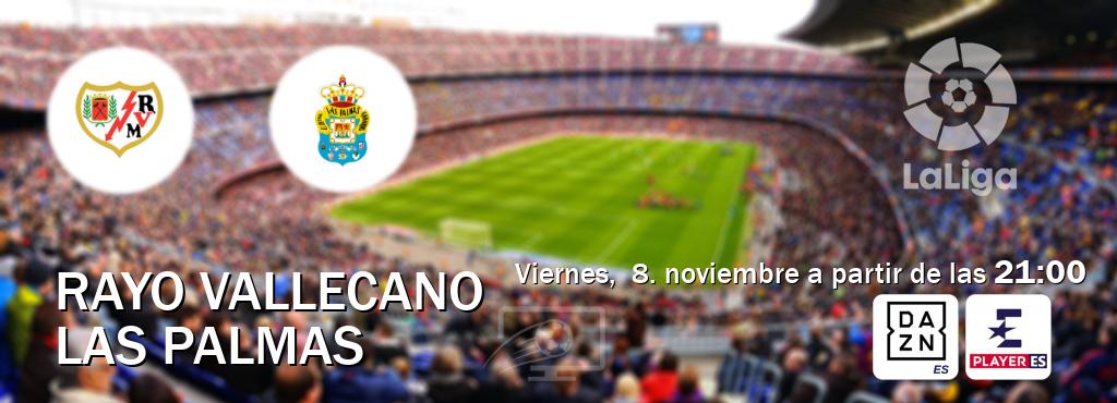 El partido entre Rayo Vallecano y Las Palmas será retransmitido por DAZN España y Eurosport Player ES (viernes,  8. noviembre a partir de las  21:00).