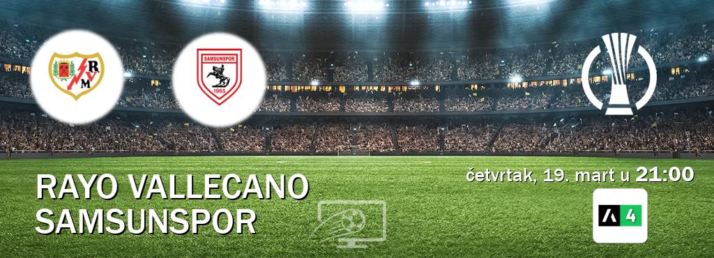 Izravni prijenos utakmice Rayo Vallecano i Samsunspor pratite uživo na Arena Sport 4 (četvrtak, 19. mart u  21:00).