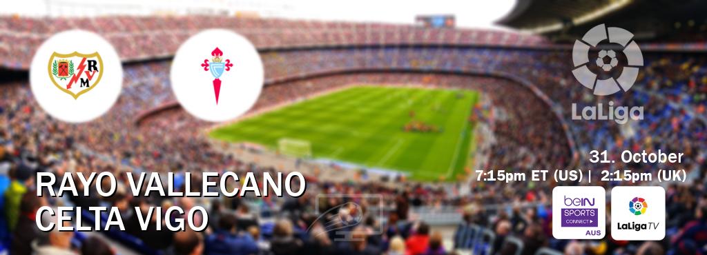 You can watch game live between Rayo Vallecano and Celta Vigo on beIN Sports Connect(AU) and LaLiga TV(UK). You can watch game live between Rayo Vallecano and Celta Vigo on beIN Sports Connect(AU) and LaLiga TV(UK).