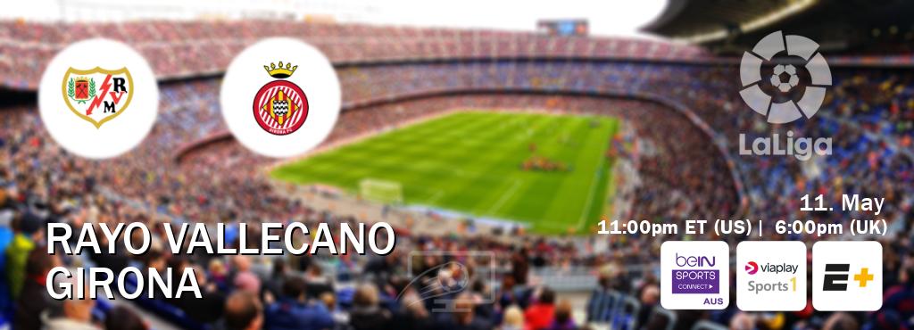 You can watch game live between Rayo Vallecano and Girona on beIN Sports Connect(AU), Viaplay Sports 1(UK), ESPN+(US). You can watch game live between Rayo Vallecano and Girona on beIN Sports Connect(AU), Viaplay Sports 1(UK), ESPN+(US).