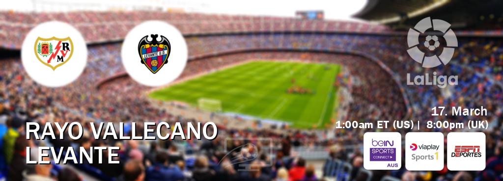 You can watch game live between Rayo Vallecano and Levante on beIN Sports Connect(AU), Viaplay Sports 1(UK), ESPN Deportes(US).