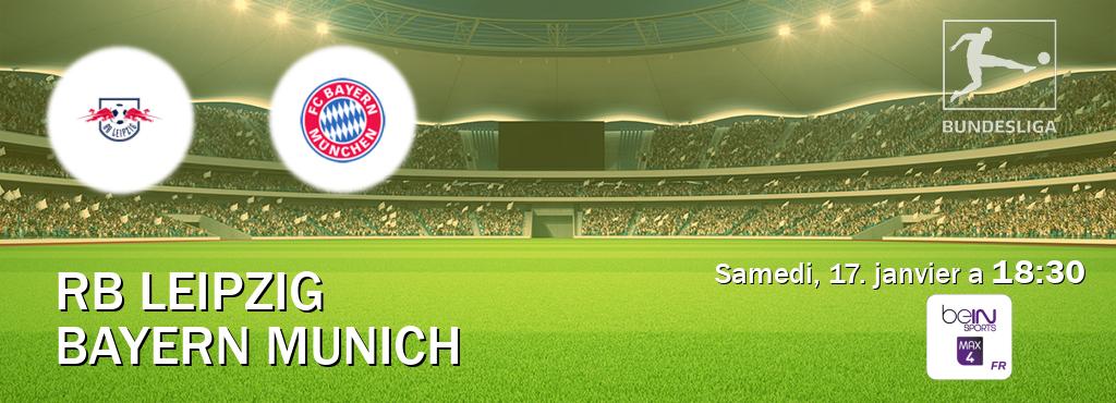 Match entre RB Leipzig et Bayern Munich en direct à la beIN Sports 4 Max (samedi, 17. janvier a  18:30).
