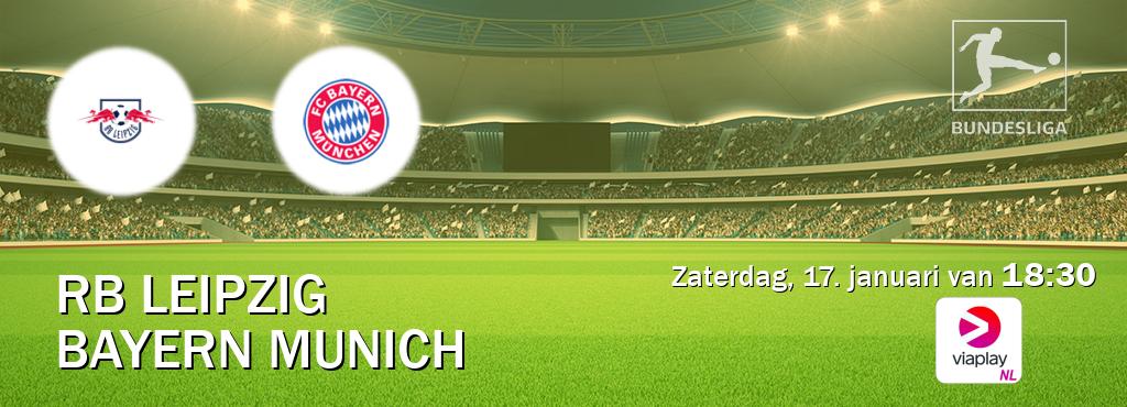 Wedstrijd tussen RB Leipzig en Bayern Munich live op tv bij Viaplay Nederland (zaterdag, 17. januari van  18:30).