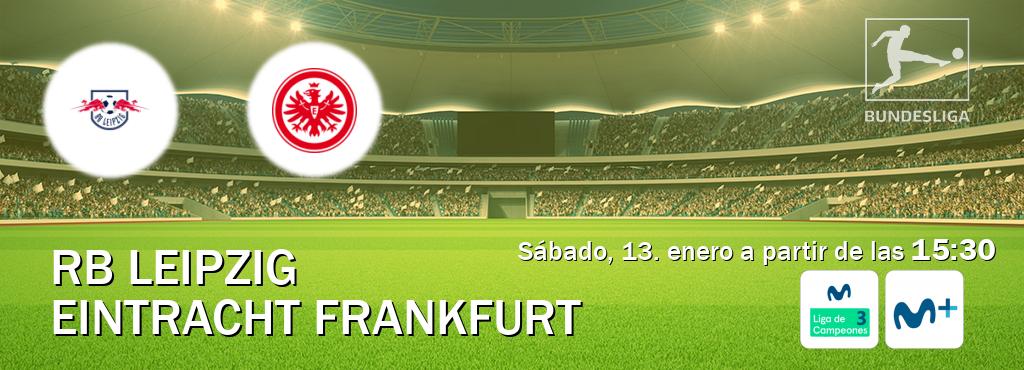 El partido entre RB Leipzig y Eintracht Frankfurt será retransmitido por Movistar Liga de Campeones 3 y Moviestar+ (sábado, 13. enero a partir de las  15:30).