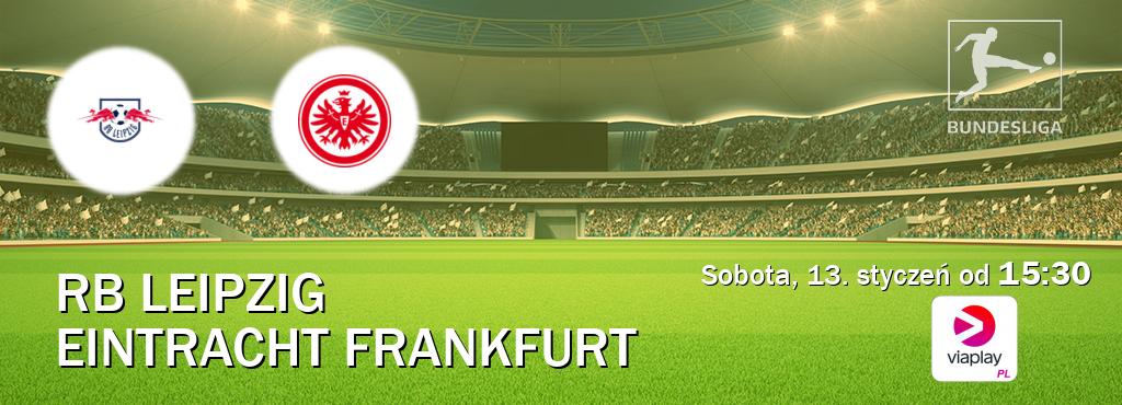 Gra między RB Leipzig i Eintracht Frankfurt transmisja na żywo w Viaplay Polska (sobota, 13. styczeń od  15:30).