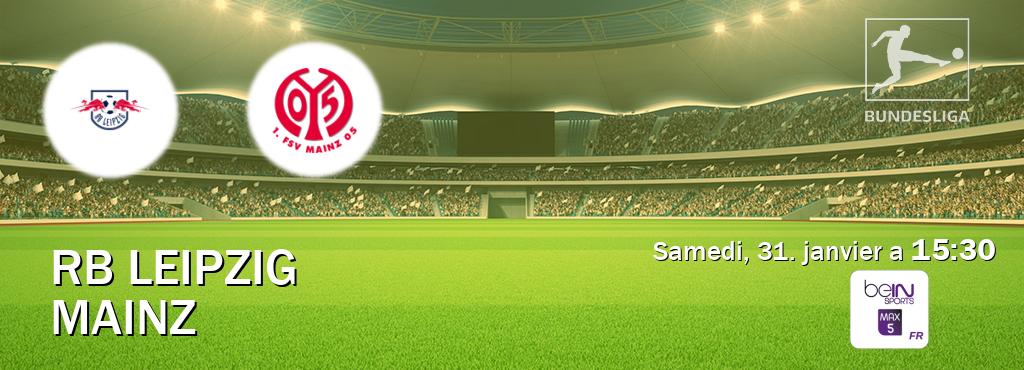 Match entre RB Leipzig et Mainz en direct à la beIN Sports 5 Max (samedi, 31. janvier a  15:30).