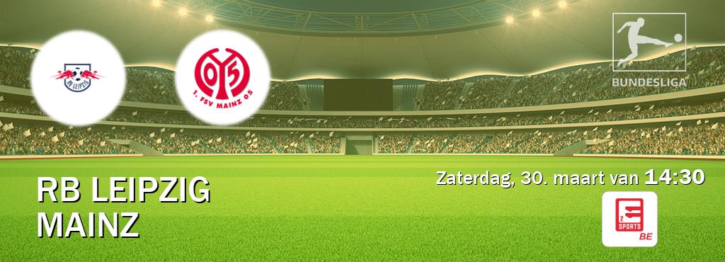 Wedstrijd tussen RB Leipzig en Mainz live op tv bij Eleven Sports 2 (zaterdag, 30. maart van  14:30).