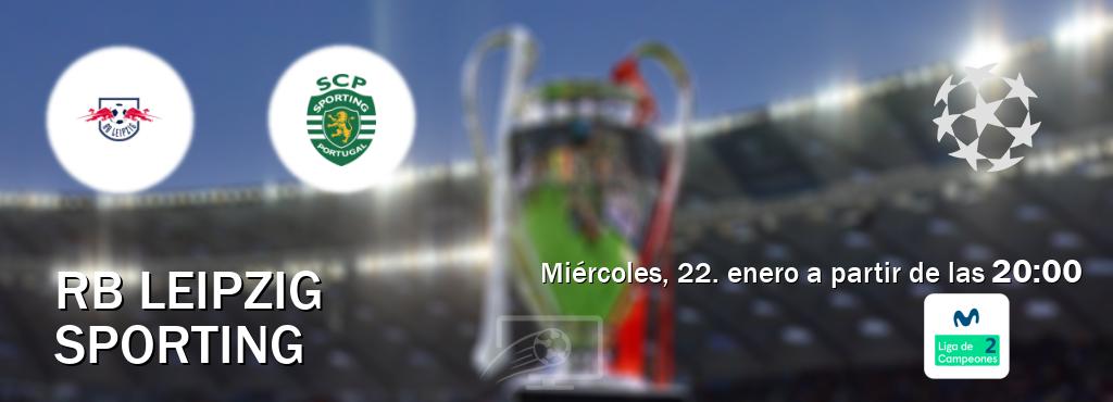 El partido entre RB Leipzig y Sporting será retransmitido por Movistar Liga de Campeones 2 (miércoles, 22. enero a partir de las  20:00).