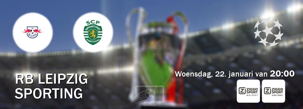 Wedstrijd tussen RB Leipzig en Sporting live op tv bij Ziggo Sport 2, Ziggo Sport (woensdag, 22. januari van  20:00).