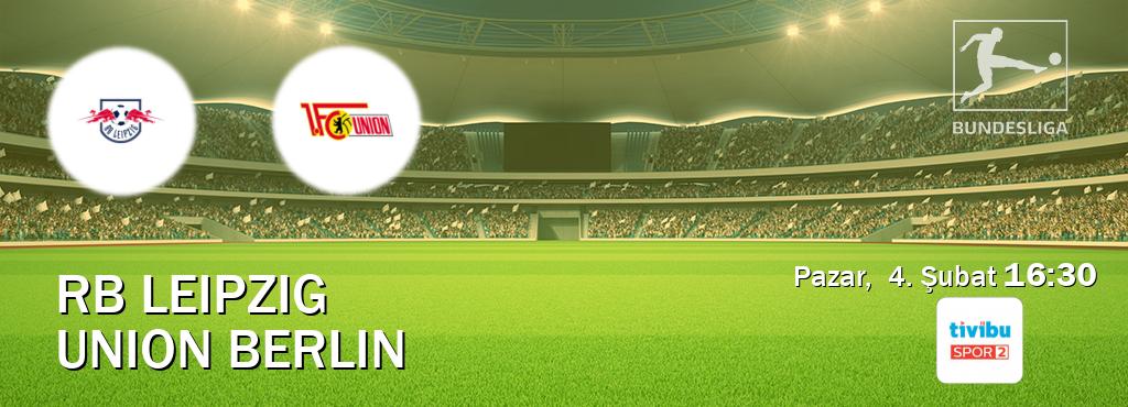 Karşılaşma RB Leipzig - Union Berlin Tivibu Spor 2'den canlı yayınlanacak (Pazar,  4. Şubat  16:30).