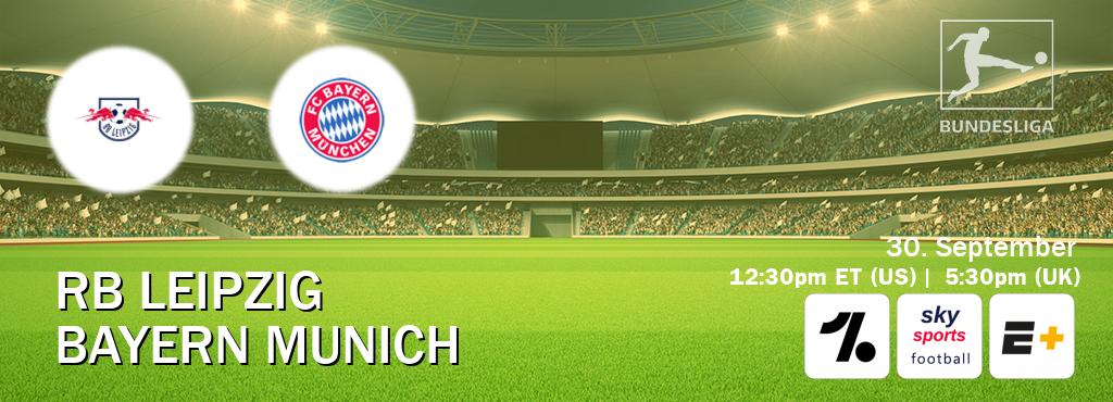 You can watch game live between RB Leipzig and Bayern Munich on OneFootball, Sky Sports Football(UK), ESPN+(US).