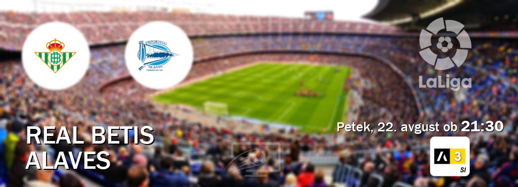 Ne zamudi prenosa tekme Real Betis - Alaves v živo na Arena Sport 3.