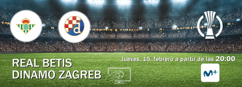 El partido entre Real Betis y Dinamo Zagreb será retransmitido por Movistar Liga de Campeones  (jueves, 15. febrero a partir de las  20:00).