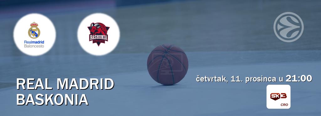 Izravni prijenos utakmice Real Madrid i Baskonia pratite uživo na Sportklub 3 (četvrtak, 11. prosinca u 21:00). Izravni prijenos utakmice Real Madrid i Baskonia pratite uživo na Sportklub 3 (četvrtak, 11. prosinca u 21:00).