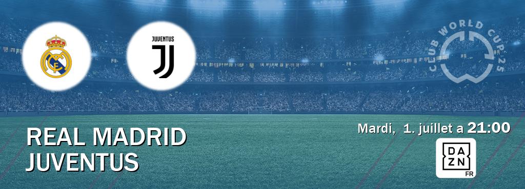 Match entre Real Madrid et Juventus en direct à la DAZN (mardi,  1. juillet a  21:00).