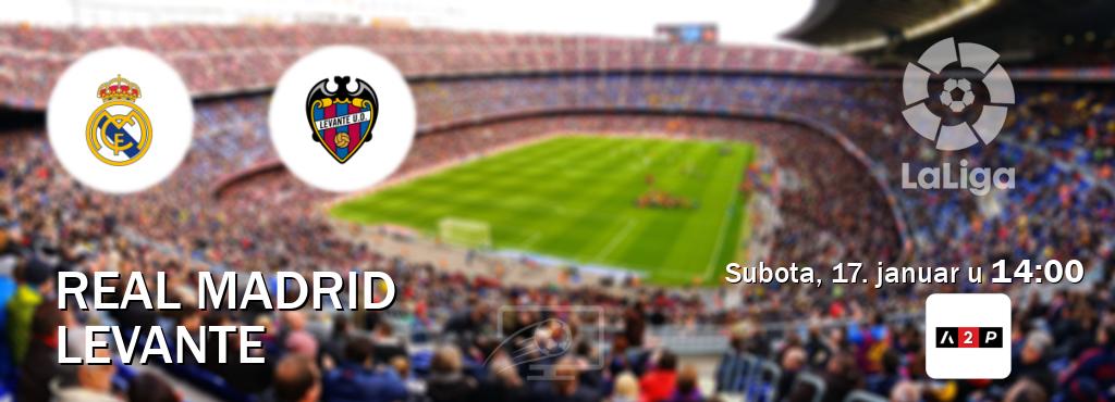 Izravni prijenos utakmice Real Madrid i Levante pratite uživo na Arena Premium 2 (subota, 17. januar u  14:00).