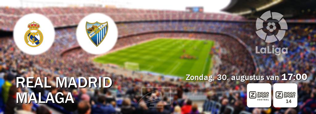 Wedstrijd tussen Real Madrid en Malaga live op tv bij Ziggo Sport, Ziggo Sport 14 (zondag, 30. augustus van  17:00).