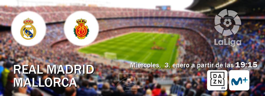 El partido entre Real Madrid y Mallorca será retransmitido por DAZN España y Moviestar+ (miércoles,  3. enero a partir de las  19:15).
