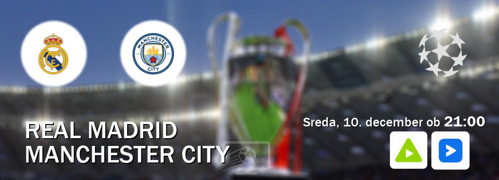 Ne zamudi prenosa tekme Real Madrid - Manchester City v živo na Kanal A in Voyo.