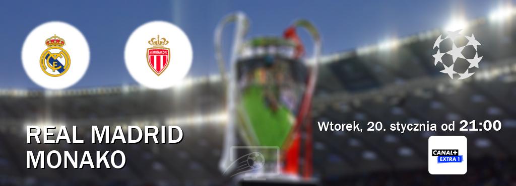 Gra między Real Madrid i Monako transmisja na żywo w Canal+ Extra 1 (wtorek, 20. stycznia od  21:00).