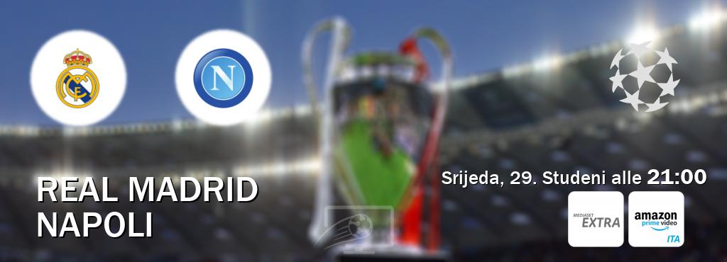 Il match Real Madrid - Napoli sarà trasmesso in diretta TV su Mediaset Extra e Mediaset Infinity (ore 21:00)