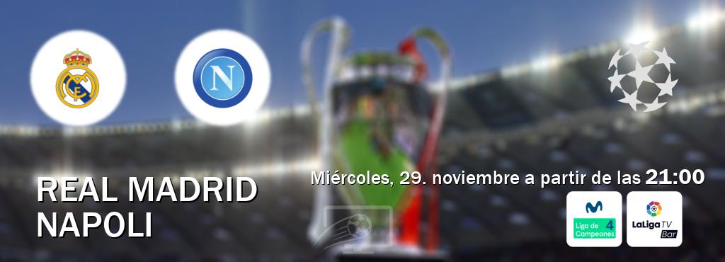 El partido entre Real Madrid y Napoli será retransmitido por Movistar Liga de Campeones 4 y LaLigaTV Bar (miércoles, 29. noviembre a partir de las  21:00).