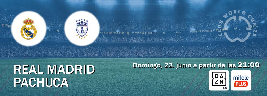 El partido entre Real Madrid y Pachuca será retransmitido por DAZN España y Mitele PLUS (domingo, 22. junio a partir de las  21:00).
