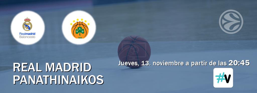 El partido entre Real Madrid y Panathinaikos será retransmitido por M+ Vamos (jueves, 13. noviembre a partir de las  20:45).