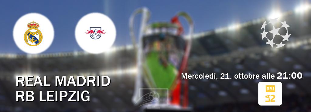 Il match Real Madrid - RB Leipzig sarà trasmesso in diretta TV su RSI La 2 (ore 21:00)