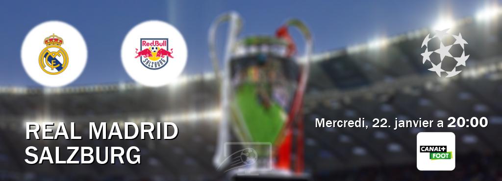 Match entre Real Madrid et Salzburg en direct à la Canal+ Foot (mercredi, 22. janvier a  20:00).