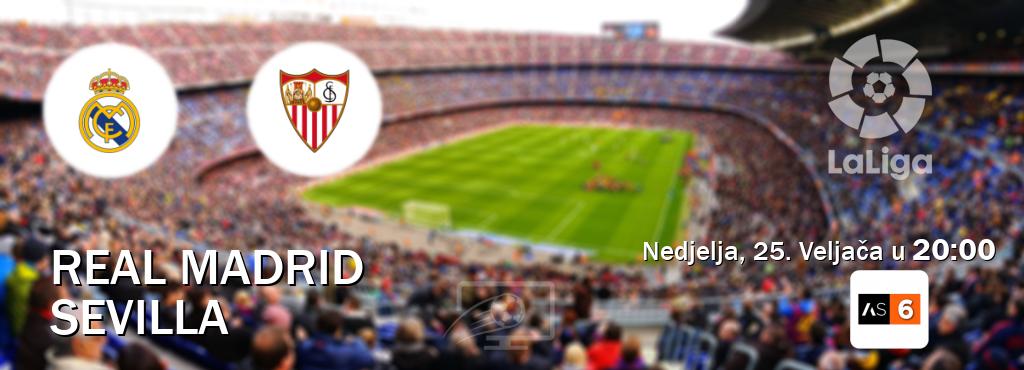 Izravni prijenos utakmice Real Madrid i Sevilla pratite uživo na Arena Sport 6 (Nedjelja, 25. Veljača u  20:00).
