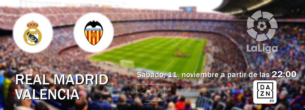 El partido entre Real Madrid y Valencia será retransmitido por DAZN España (sábado, 11. noviembre a partir de las  22:00).